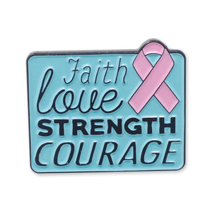 Faith Love Strength Courage Breast Cancer Pink Ribbon Enamel pin Pin WizardPins 1 Pin 
